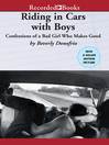 Imagen de portada para Riding in Cars With Boys